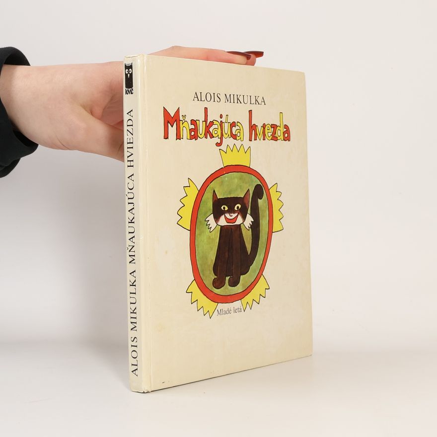 Alois Mikulka Mňaukajúca hviezda