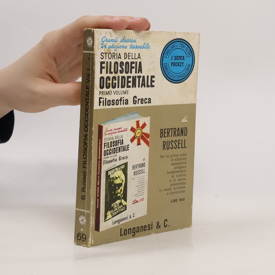 Bertrand Russell Storia della filosofia occidentale vol. I. Filosofia greca