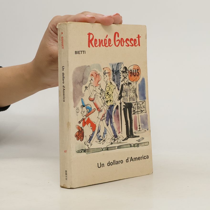 Renée Gosset Un dollaro d'America