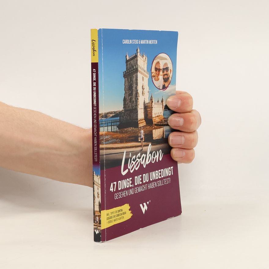 Autorenkollektiv Lissabon - 47 Dinge, Die Du Unbedingt