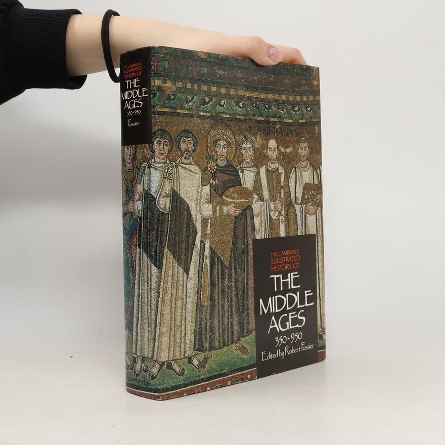 Janet Sondheimer The Cambridge Illustrated History of the Middle Ages, 350-950