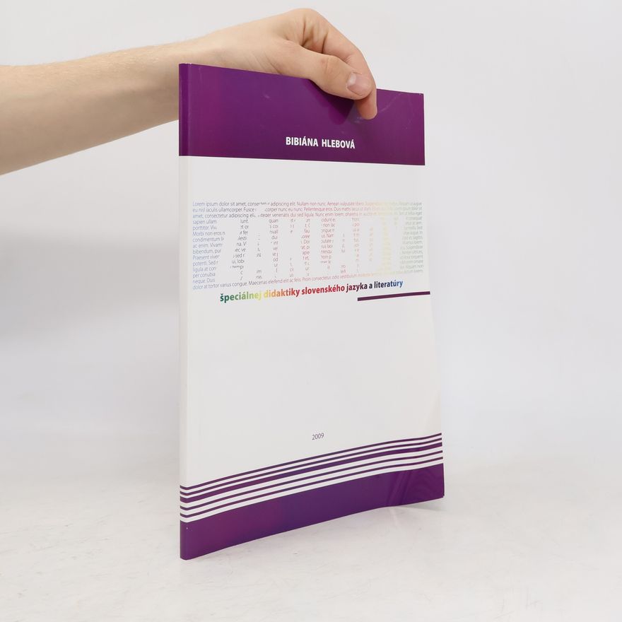Bibiána Hlebová Základy špeciálnej didaktiky slovenského jazyka a literatúry