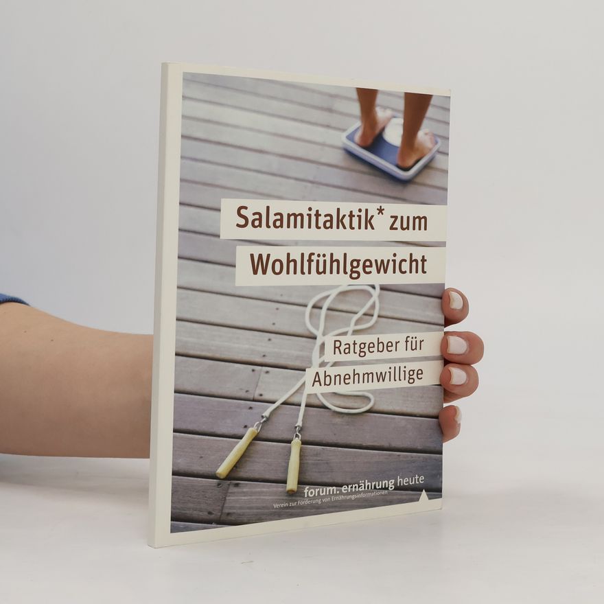 Kolektiv autorů Salamitaktik zum Wohlfühlgewicht