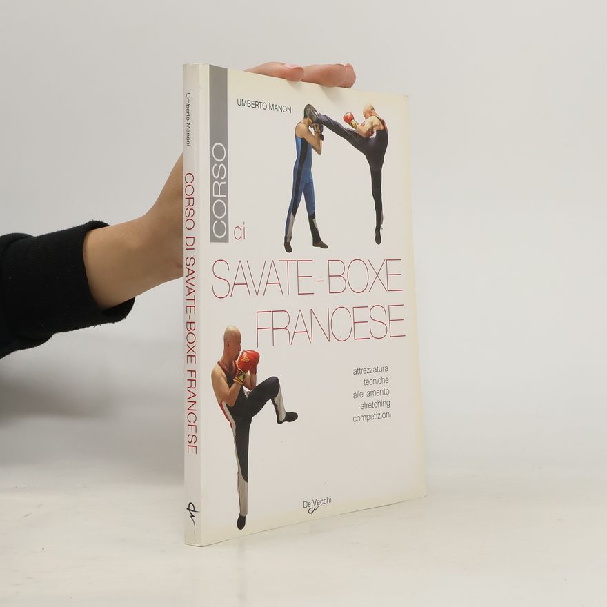 Umberto Manoni Corso di Savate-Boxe Francese