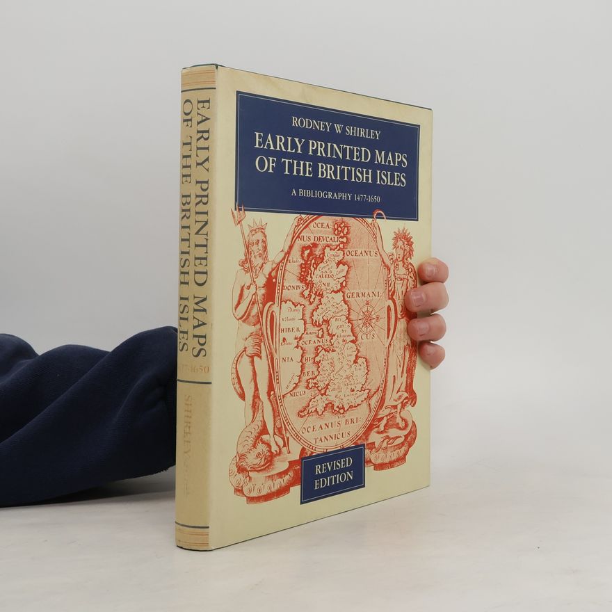 Rodney W. Shirley Early Printed Maps of the British Isles