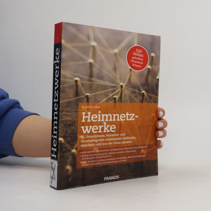 Rudolf G. Glos Heimnetzwerke