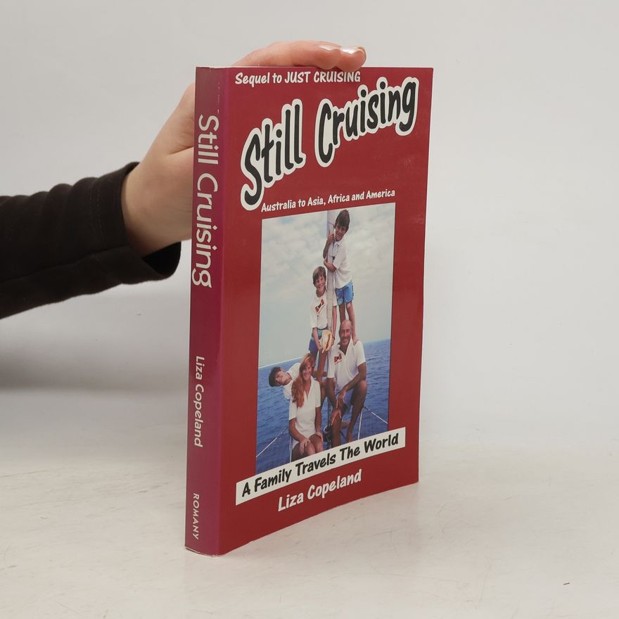 Liza Copeland Still Cruising- A Family Travels the World