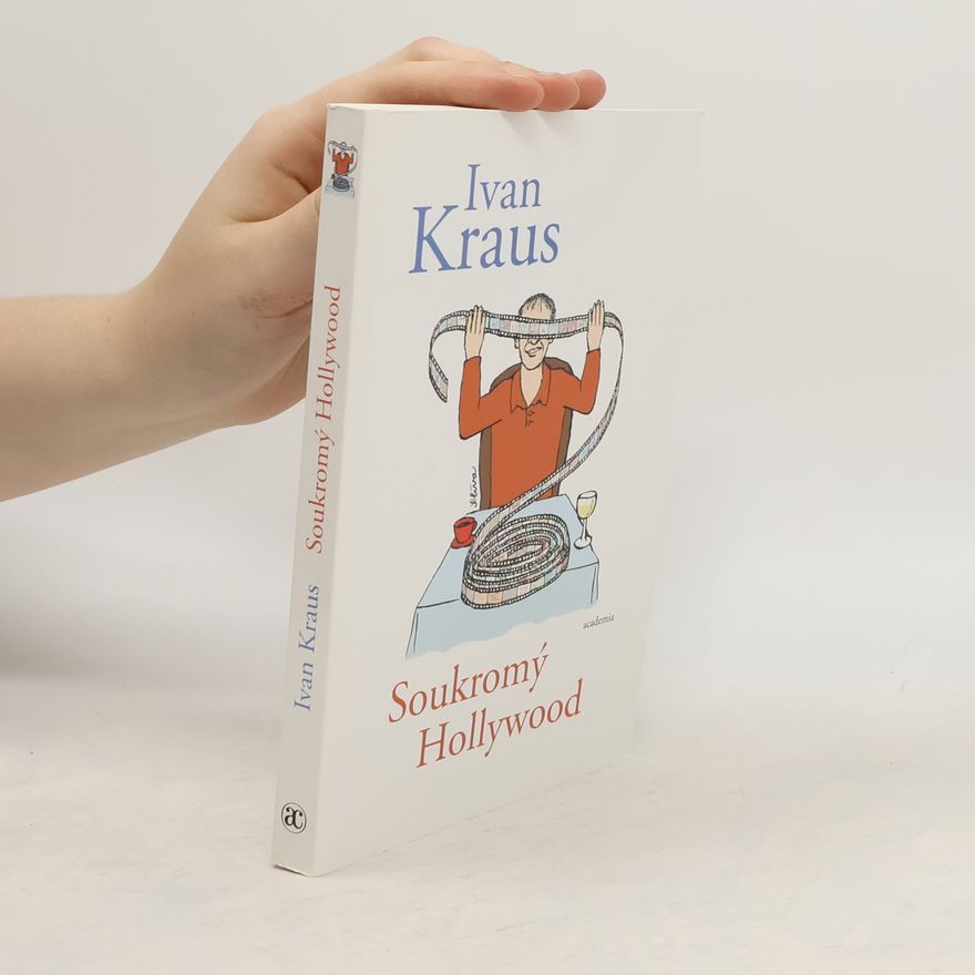 Ivan Kraus Soukromý Hollywood