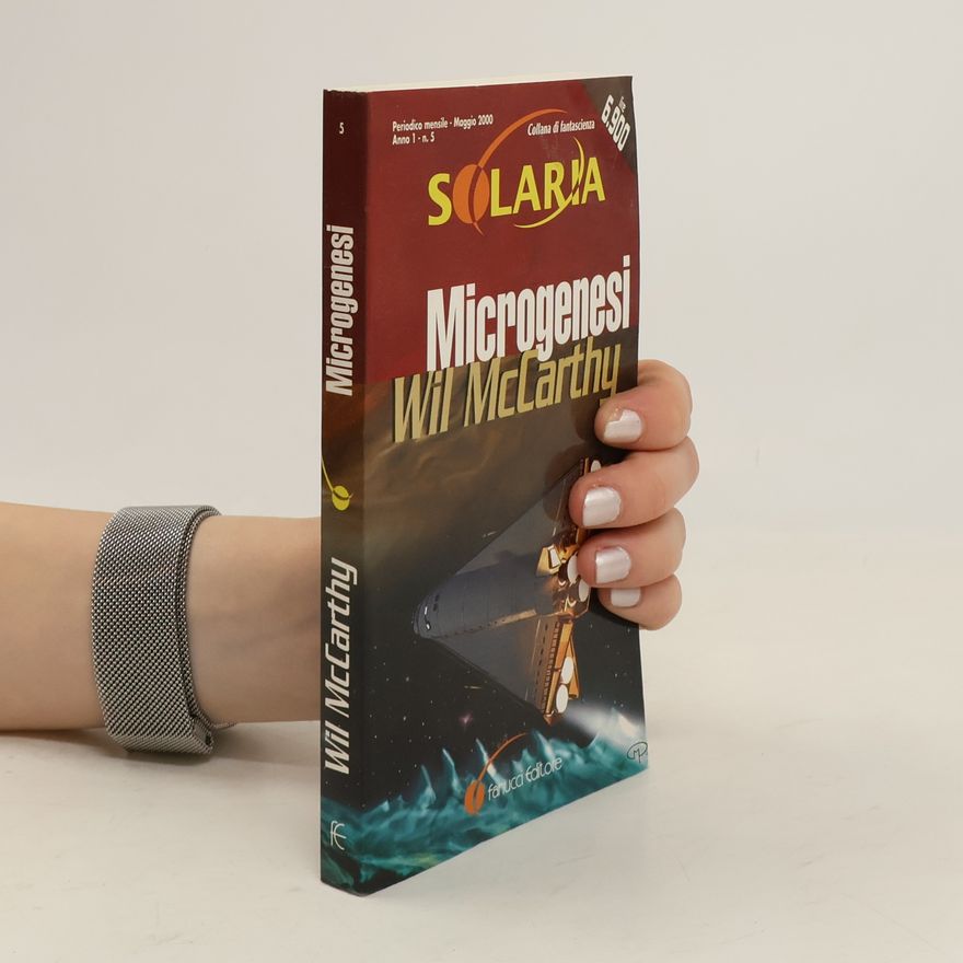 Wil McCarthy Solaria - 5: Microgenesi
