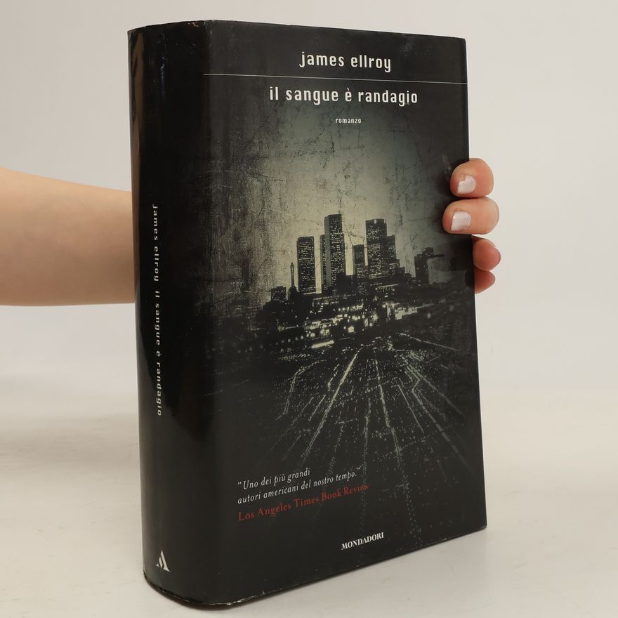 James Ellroy Il sangue è randagio