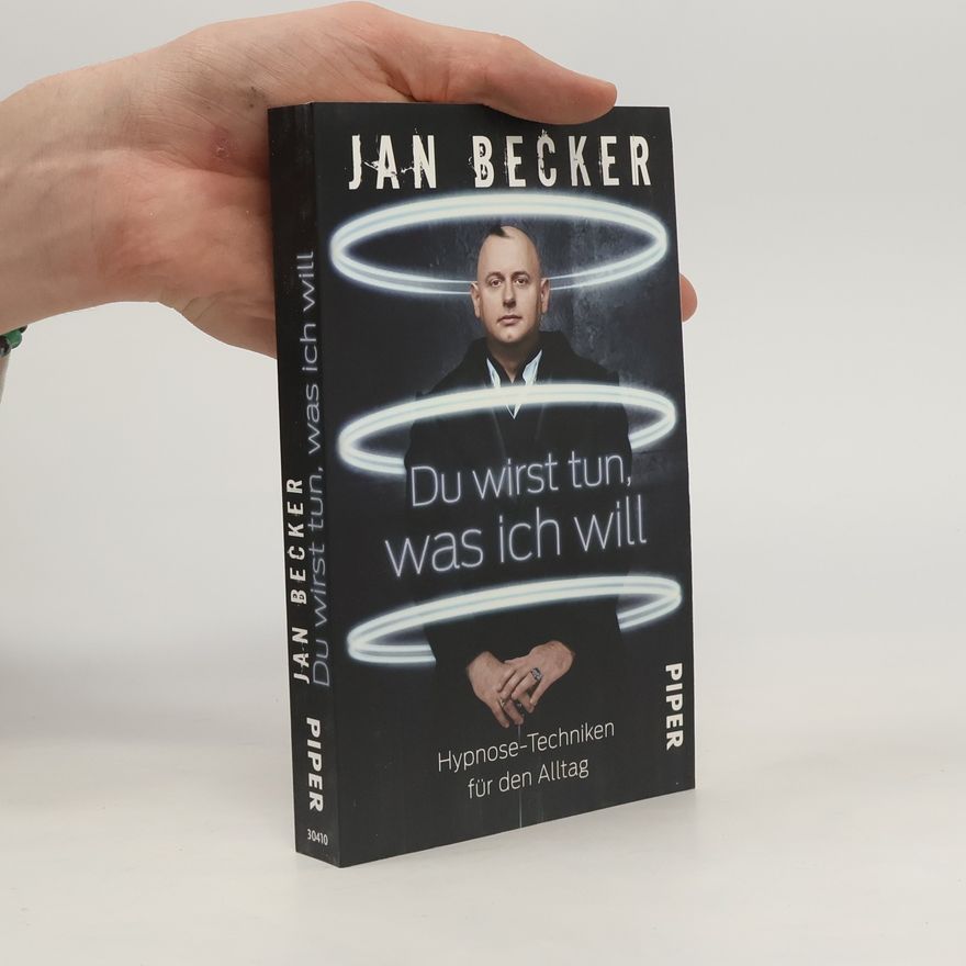 Jan Becker Du wirst tun, was ich will