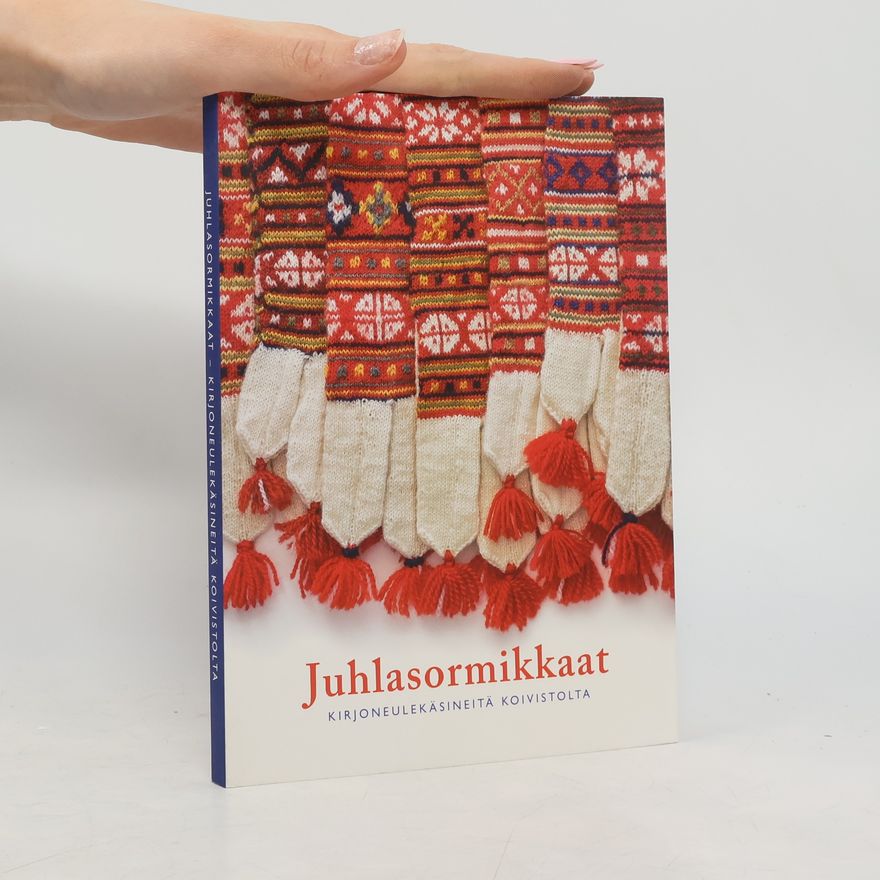 Anne Bäcklund Juhlasormikkaat