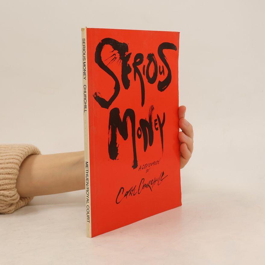 Caryl Churchill Serious Money