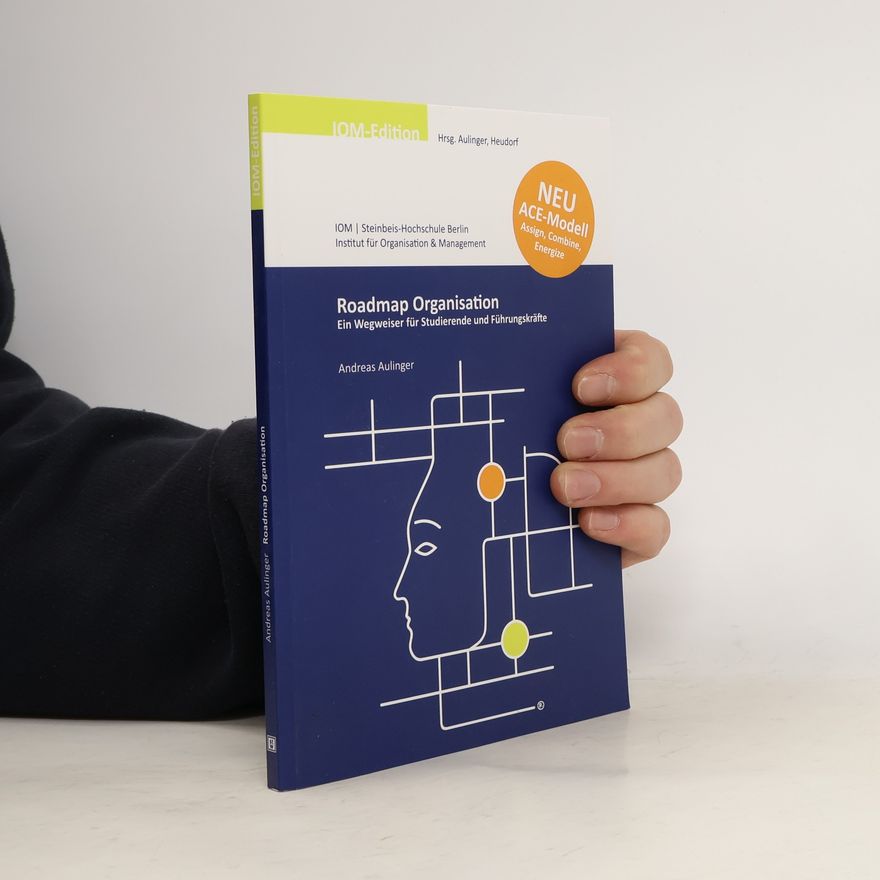Andreas Aulinger IOM-Edition: Roadmap Organisation