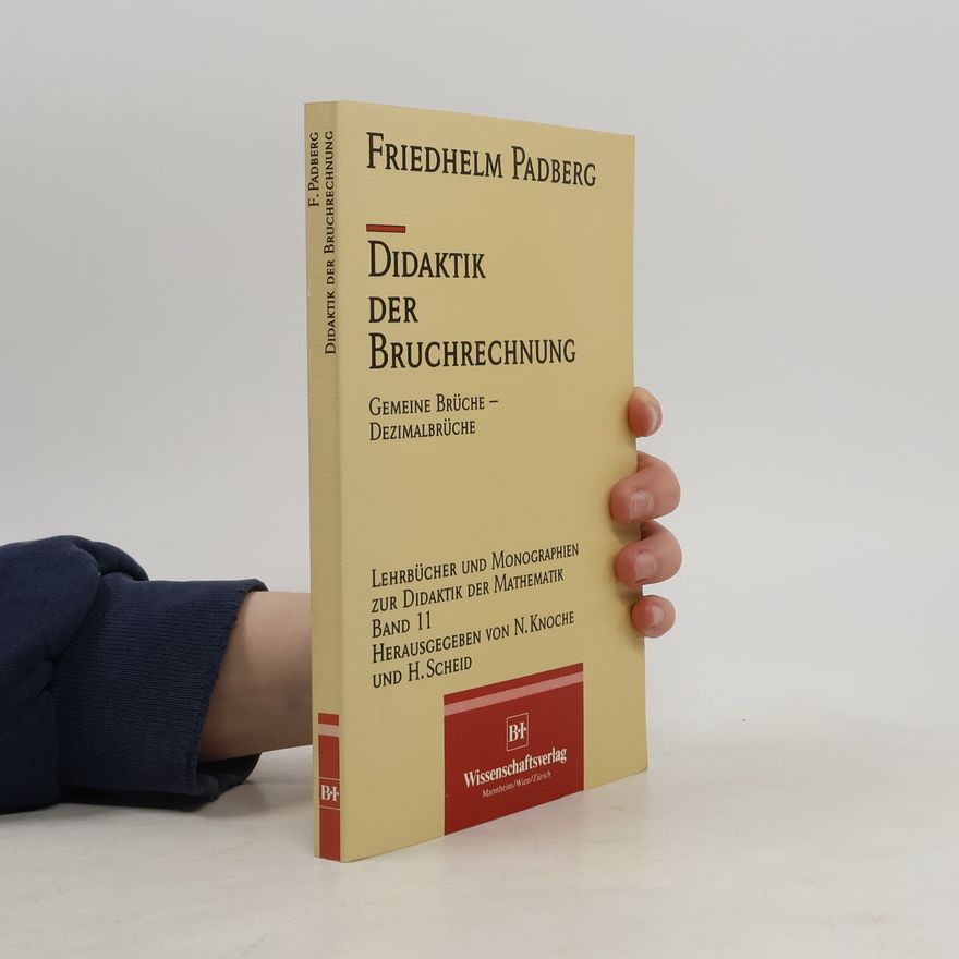 Friedhelm Padberg Didaktik der Bruchrechung