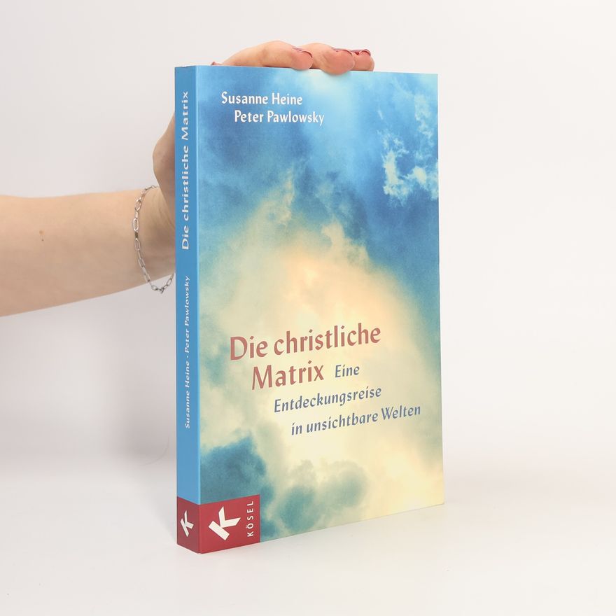 Susanne Heine Die christliche Matrix