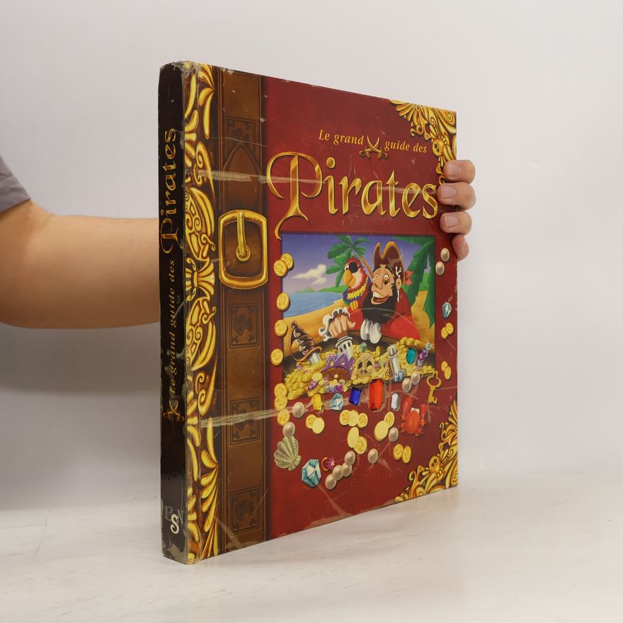 Kolektív autorov Le grand guide des Pirates