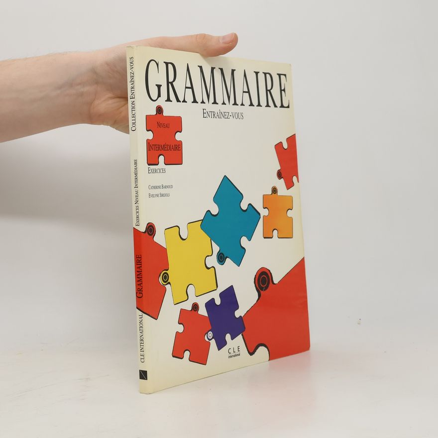 Catherine Barnoud Grammaire. Exercices niveau intermédiaire 2