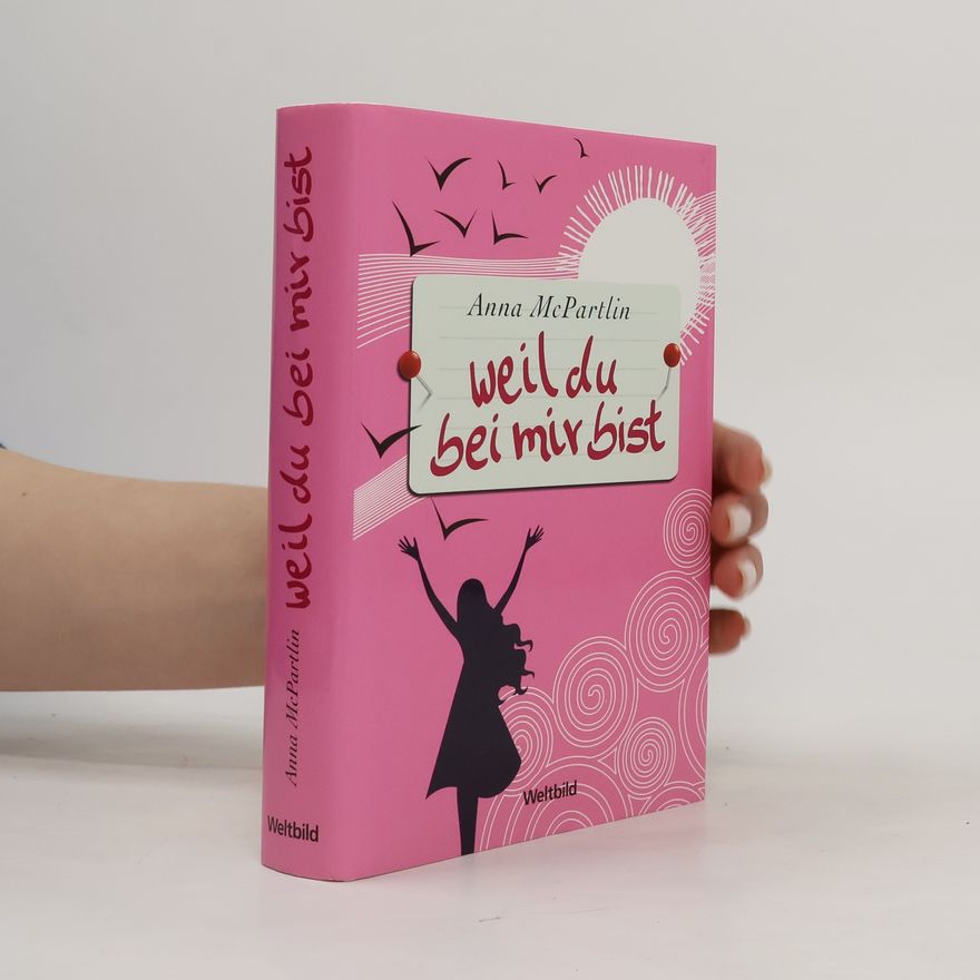 Anna McPartlin Weil du bei mir bist