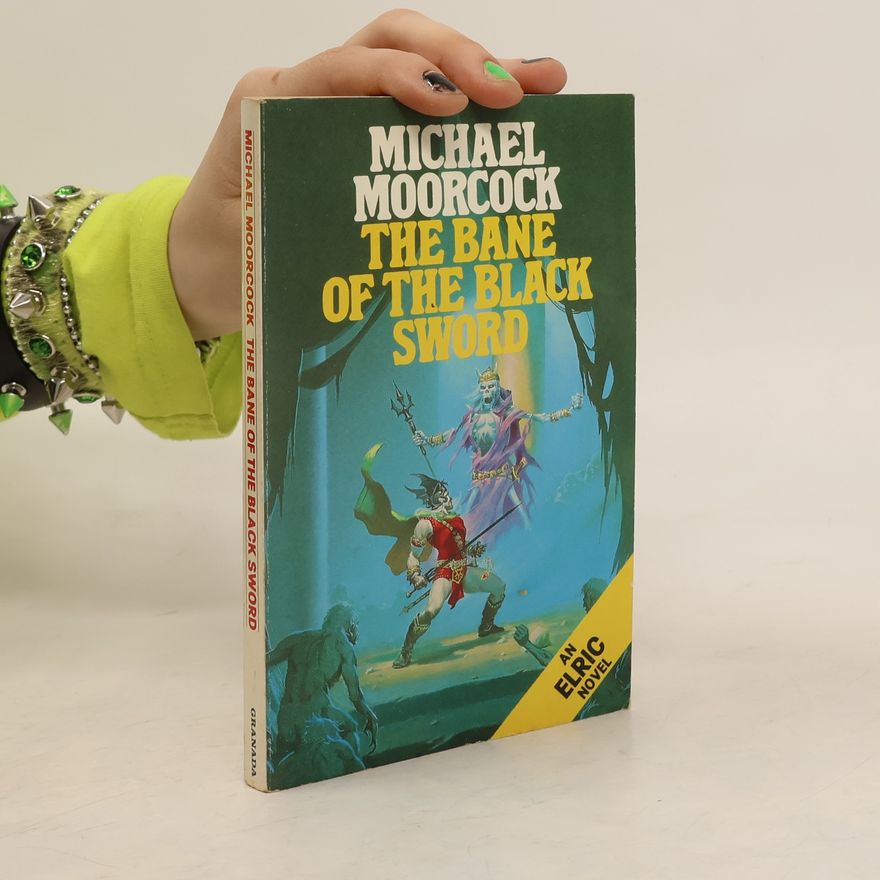 Michael Moorcock The Bane of the Black Sword