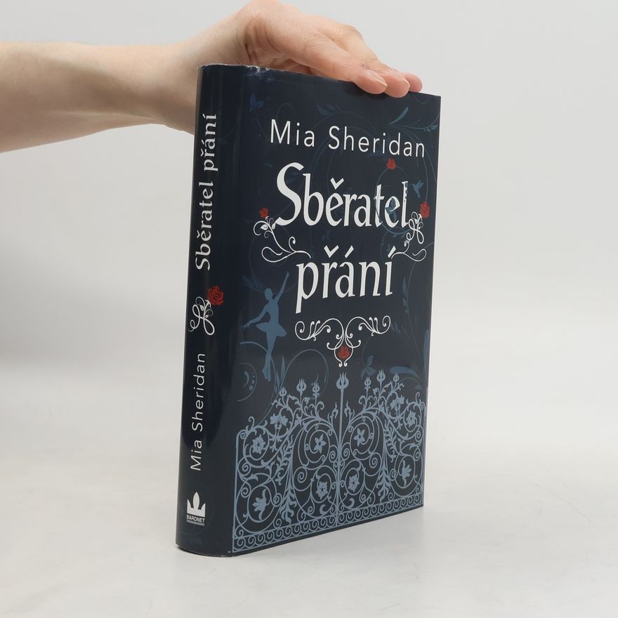 Mia Sheridan Sběratel přání