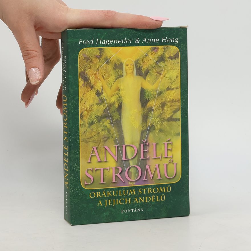 Fred Hageneder Andělé stromů: orákulum stromů a jejich andělů (karty a knížka)