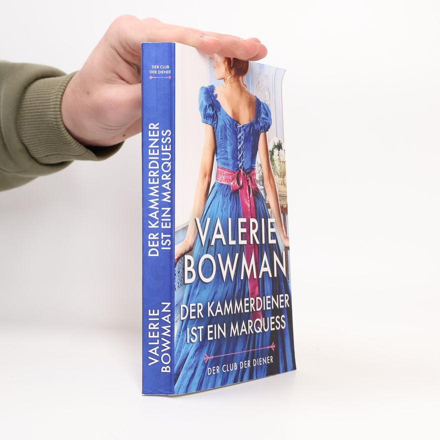 Valerie Bowman Der Kammerdiener ist ein Marquess