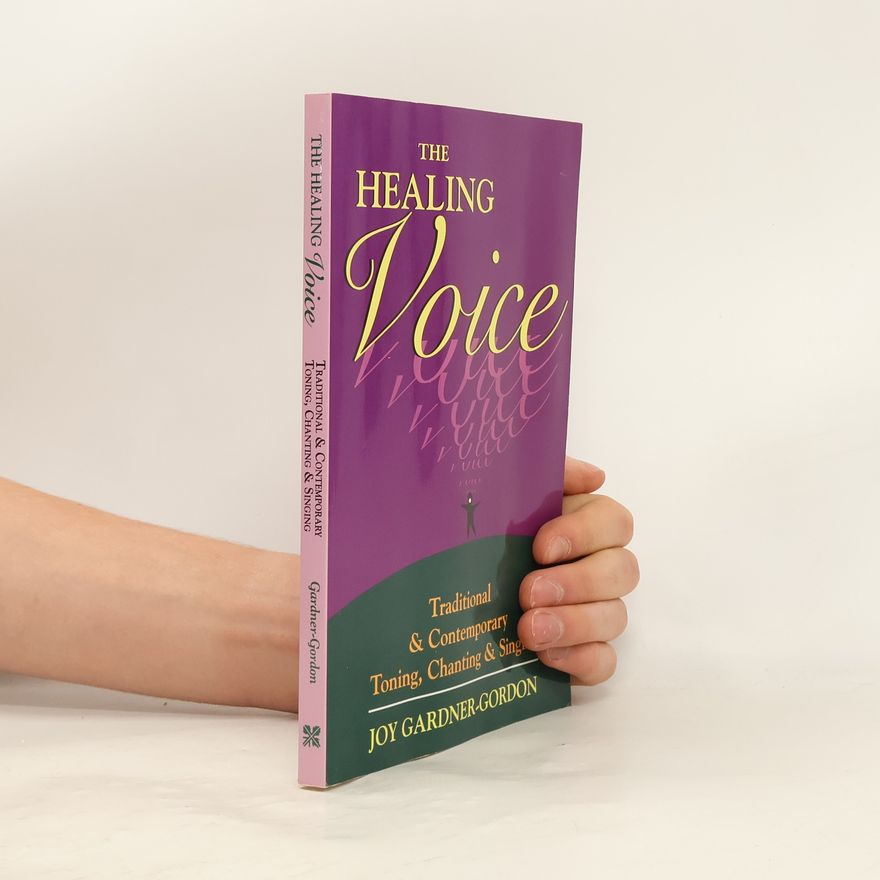 Joy Gardner-Gordon The Healing Voice