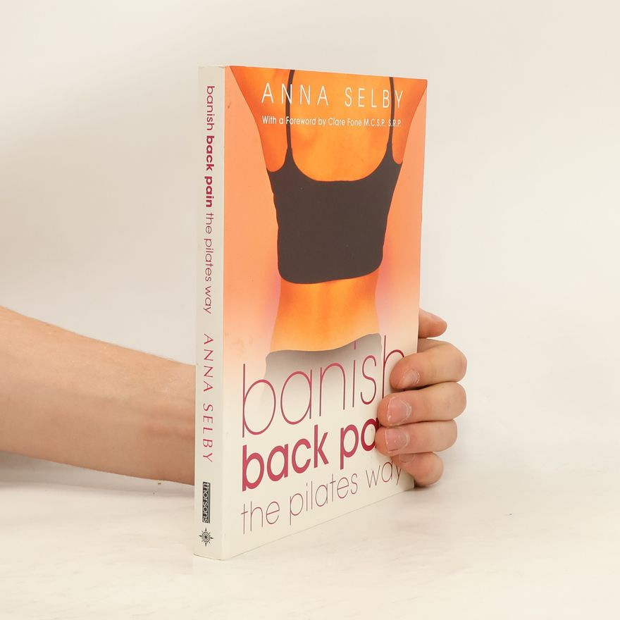 Clare Fone Banish Back Pain the Pilates Way