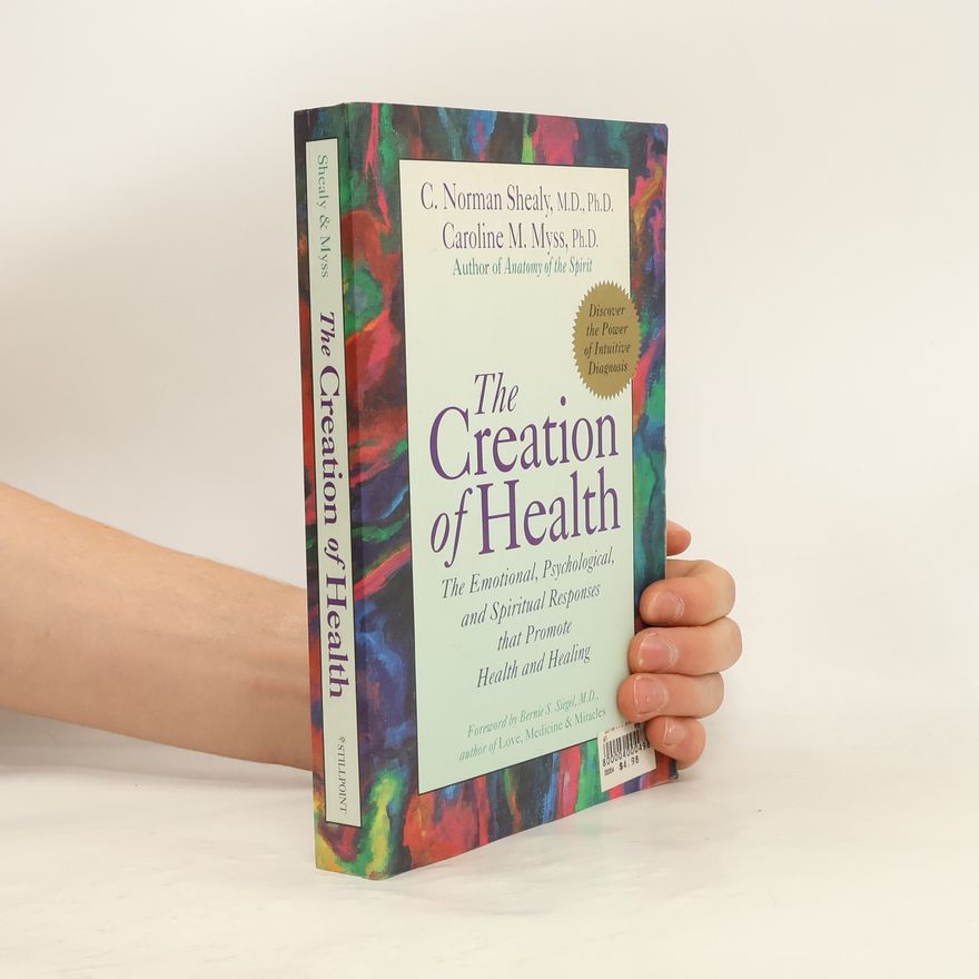 Caroline Myss The Creation of Health