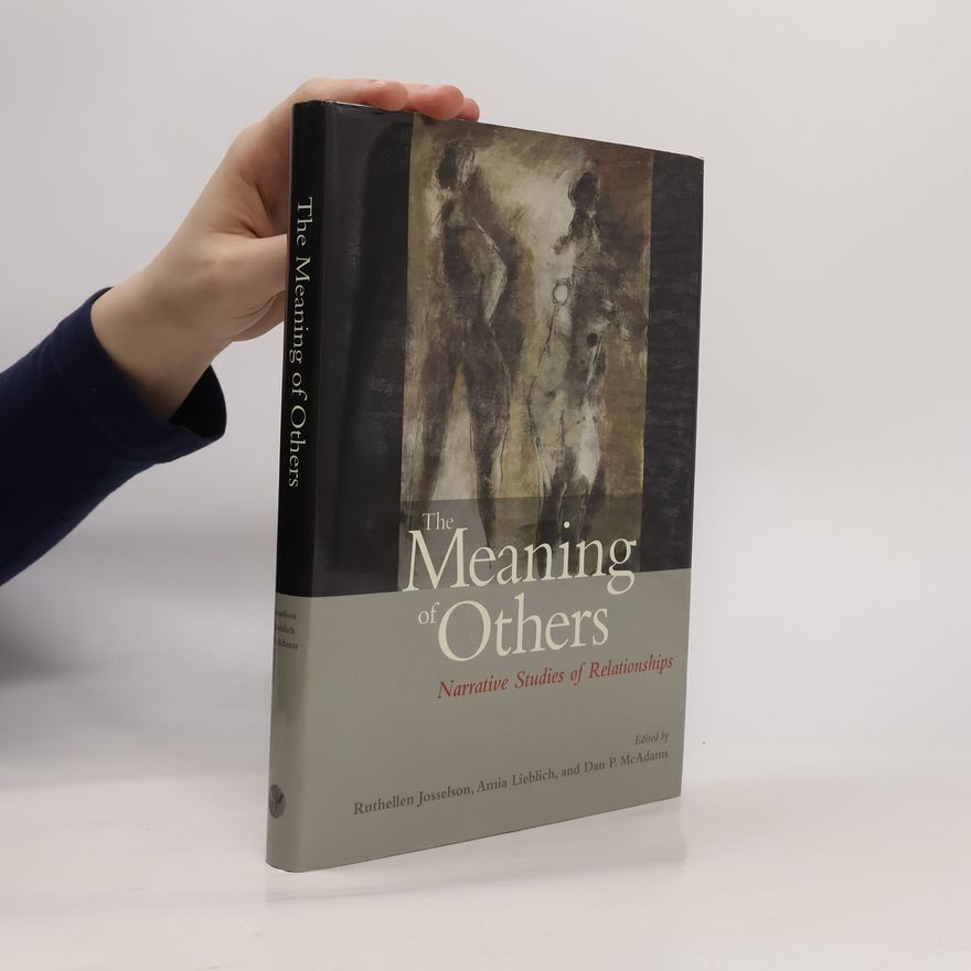 Amia Lieblich The Meaning of Others