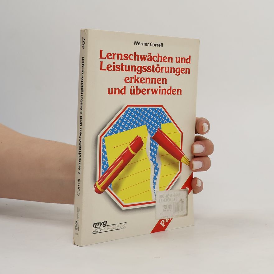 Werner Correll Lernschwächen und Leistungsstörungen erkennen und überwinden