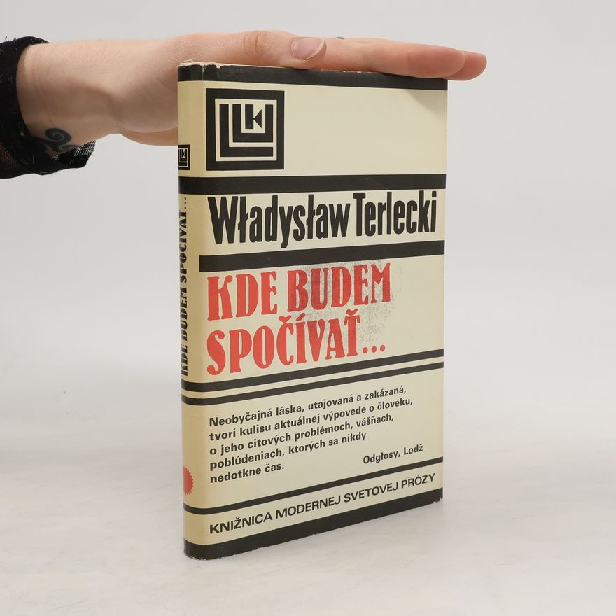 Władysław Terlecki Kde budem spočívať...