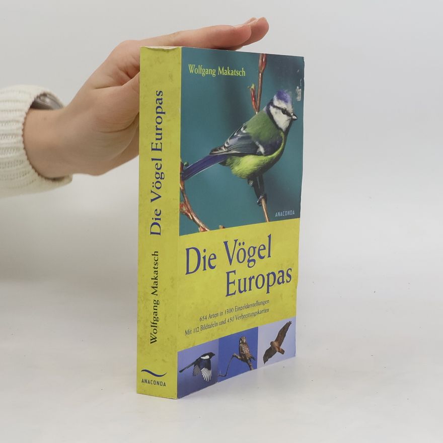 Wolfgang Makatsch Die Vögel Europas