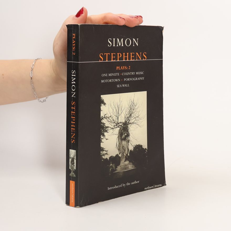 Simon Stephens Stephens Plays: 2
