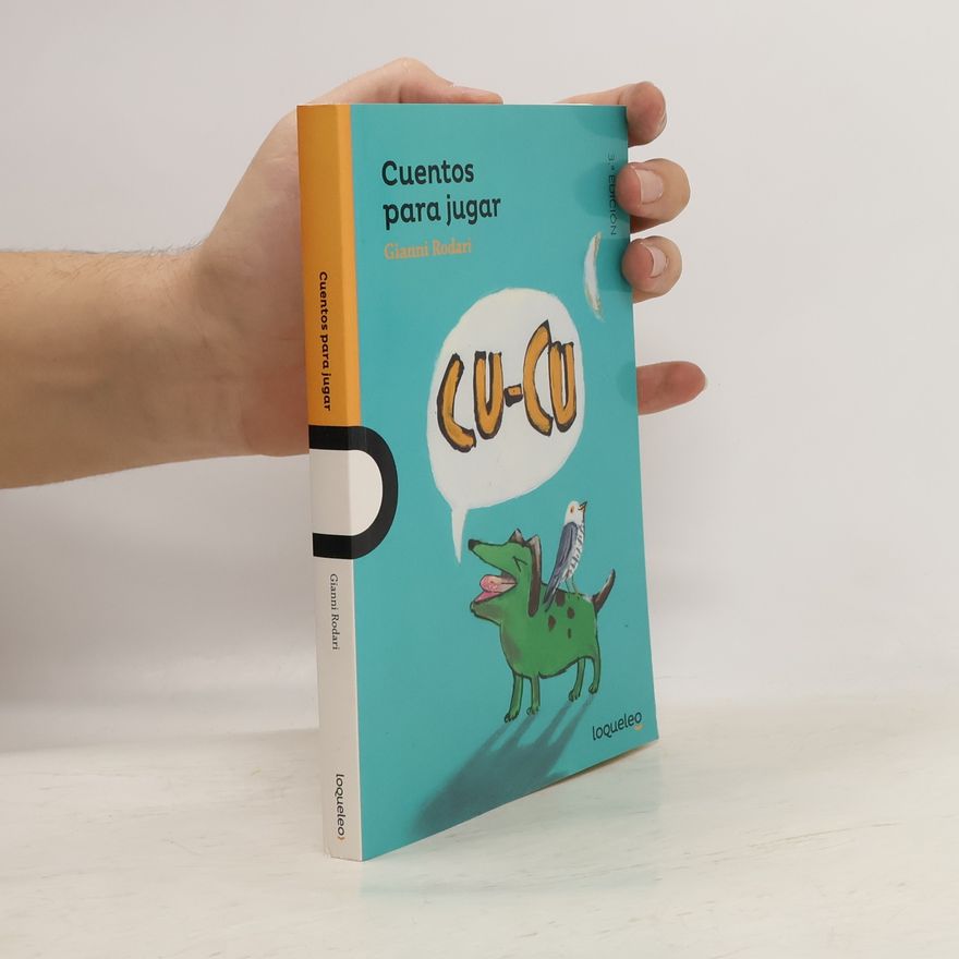 Gianni Rodari Cuentos para jugar - 3.a edición