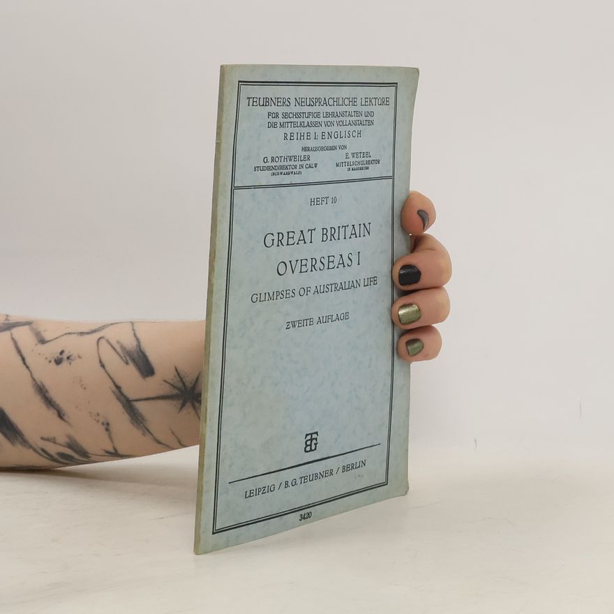 Kolektiv autorů Great Britain Overseas I - Glimpses of Australian Life