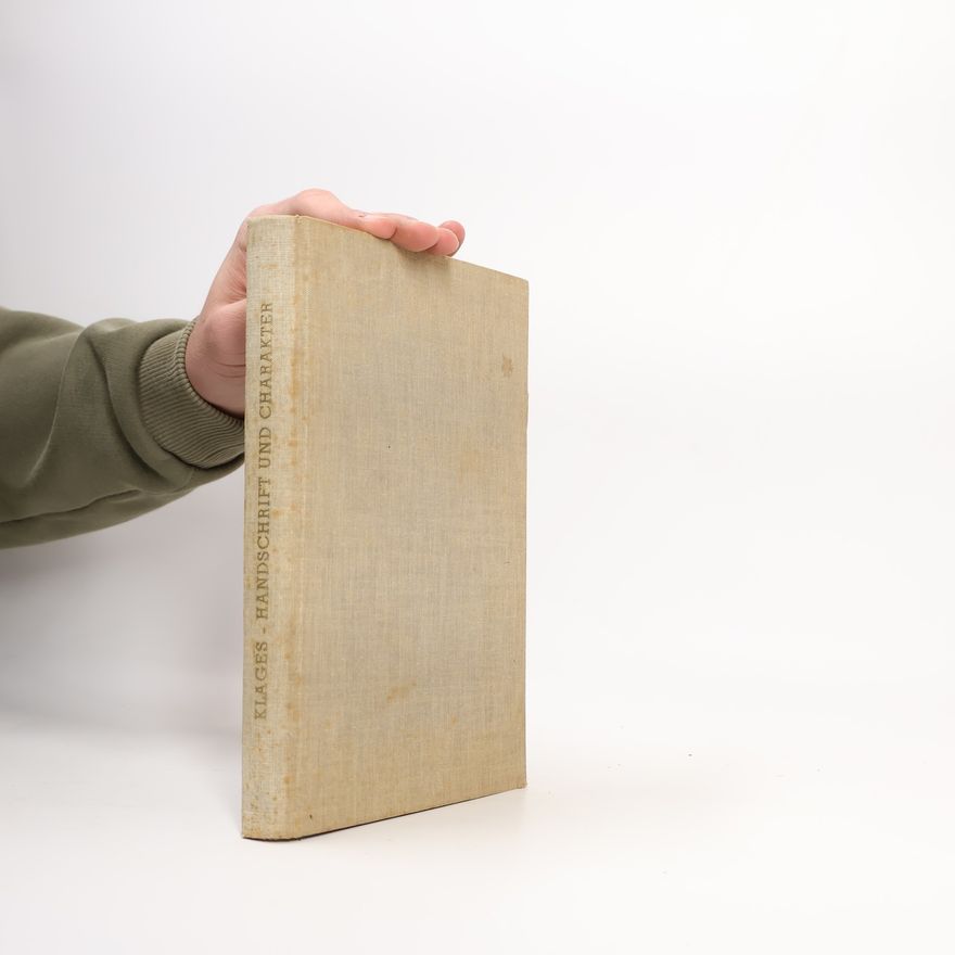 Ludwig Klages Handschrift und Charakter