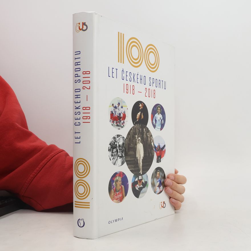 Michail Odarčenko 100 let českého sportu 1918-2018 Sto let českého sportu 1918-2018
