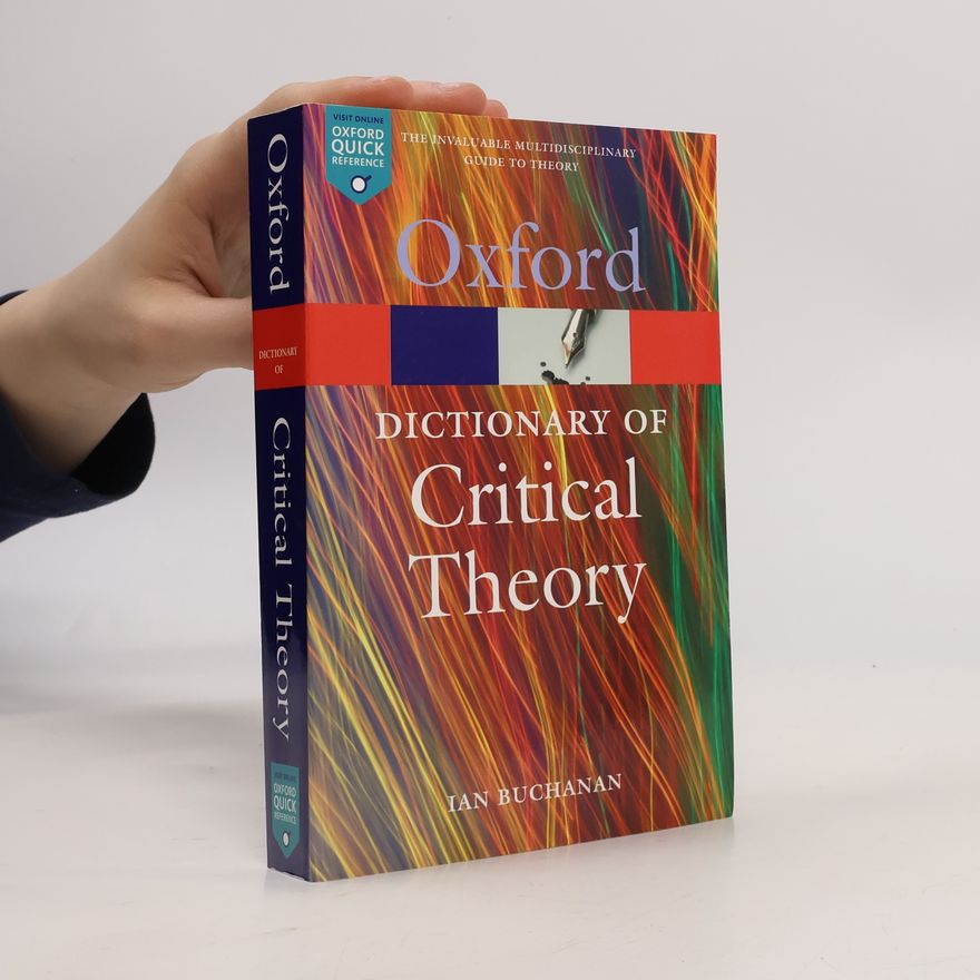 Ian Buchanan A Dictionary of Critical Theory