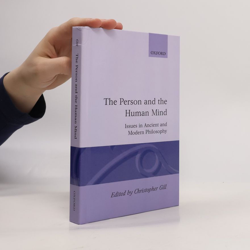 Christopher Gill The Person and the Human Mind