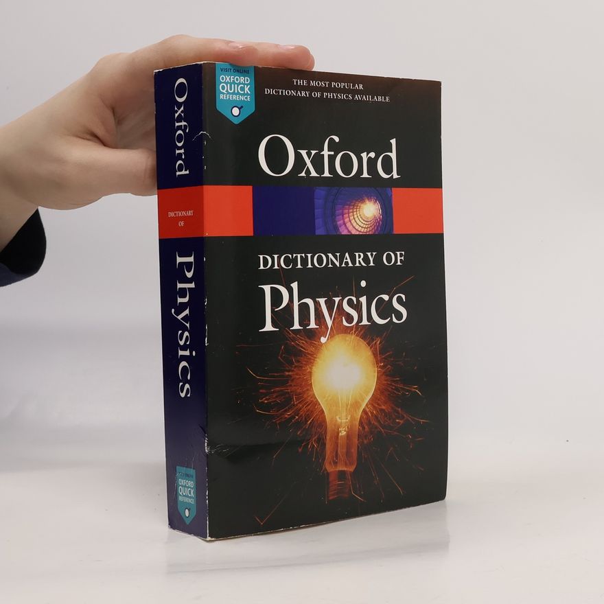 Richard Rennie Oxford Quick Reference: A Dictionary of Physics