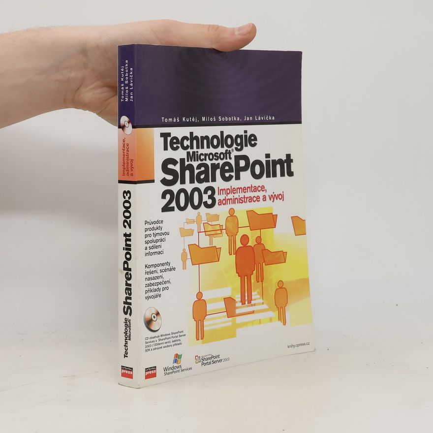 Tomáš Kutěj Technologie Microsoft Office SharePoint 2003