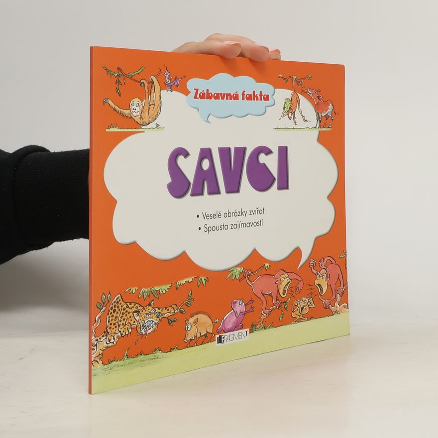 Kolektiv autorů Savci: Veselé obrázky zvířat