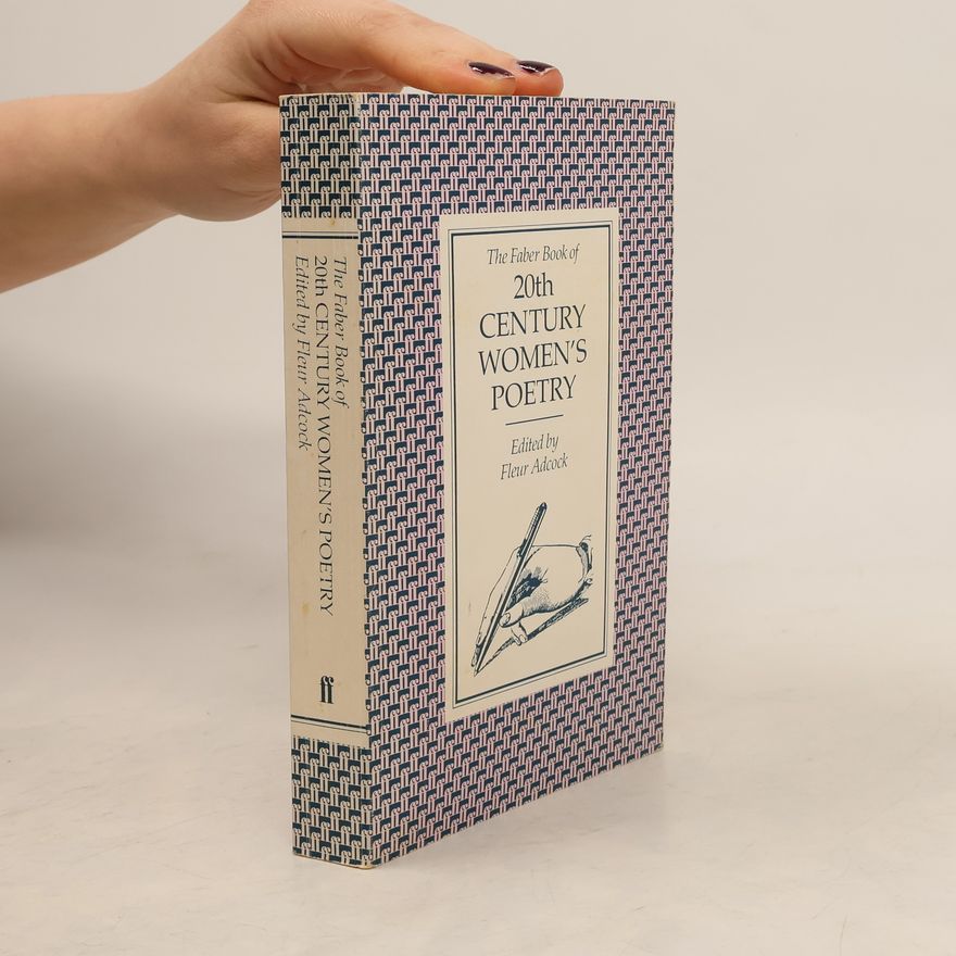 Fleur Adcock Faber Book of 20th Century Women's Verse