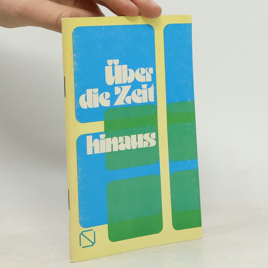 Wolfgang Bader Über die Zeit, hinaus