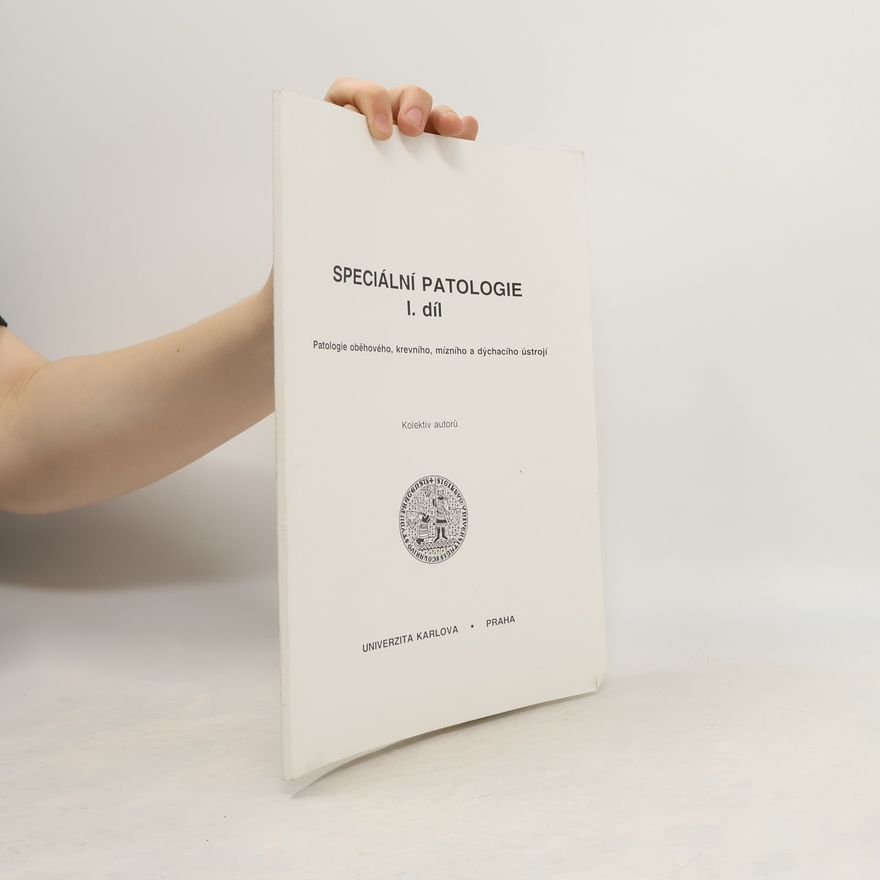 Collectif d'auteurs Speciální patologie 1. díl