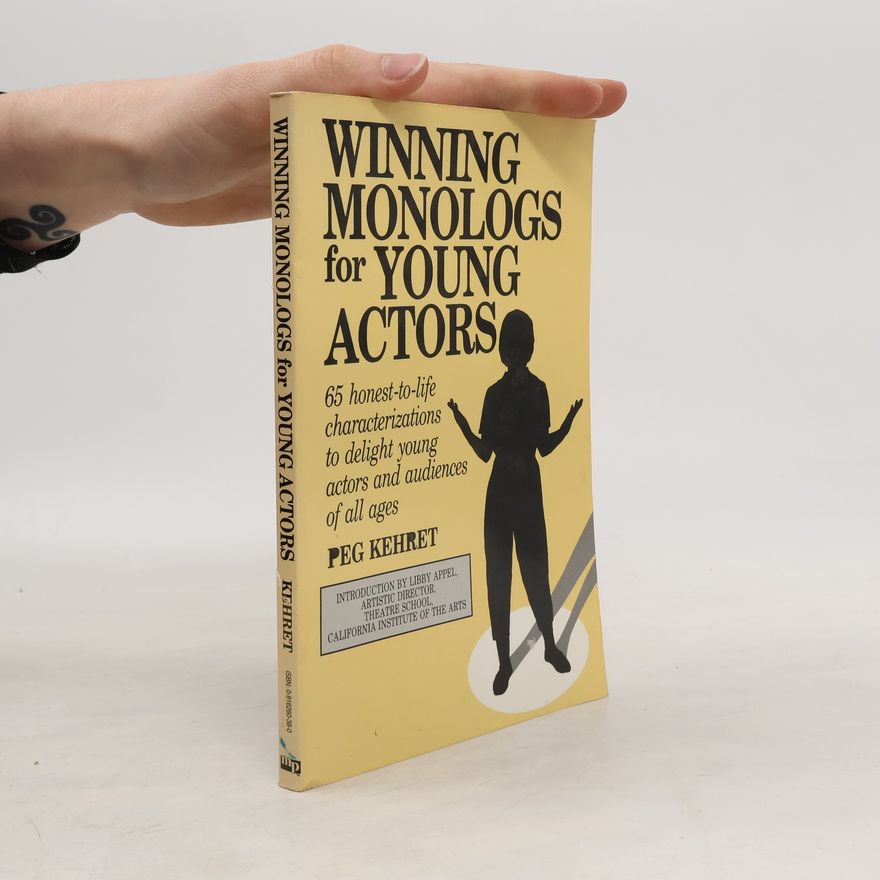 Peg Kehret Winning Monologs for Young Actors