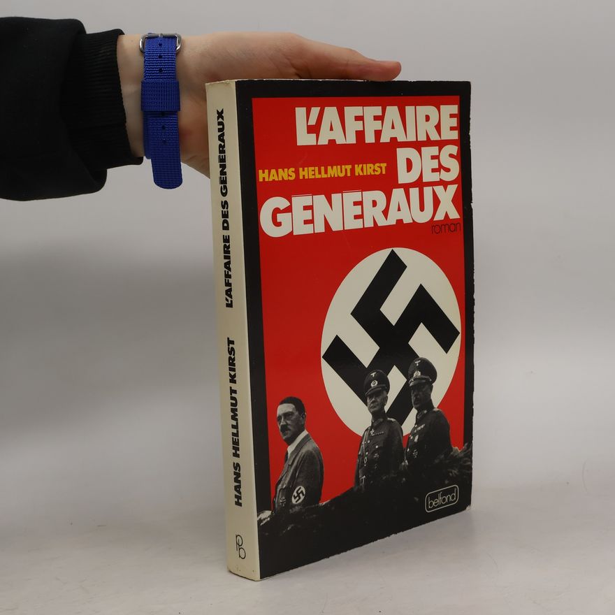 Hans Hellmut Kirst L'affaire des généraux
