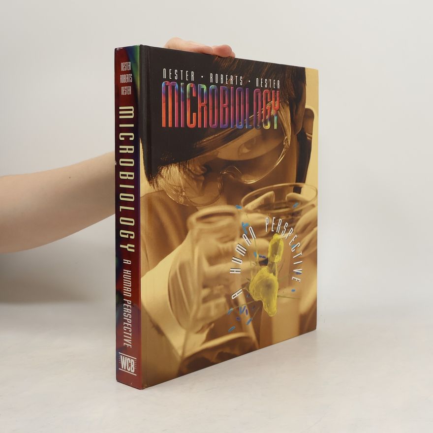 C. Evans Roberts Microbiology: A Human Perspective